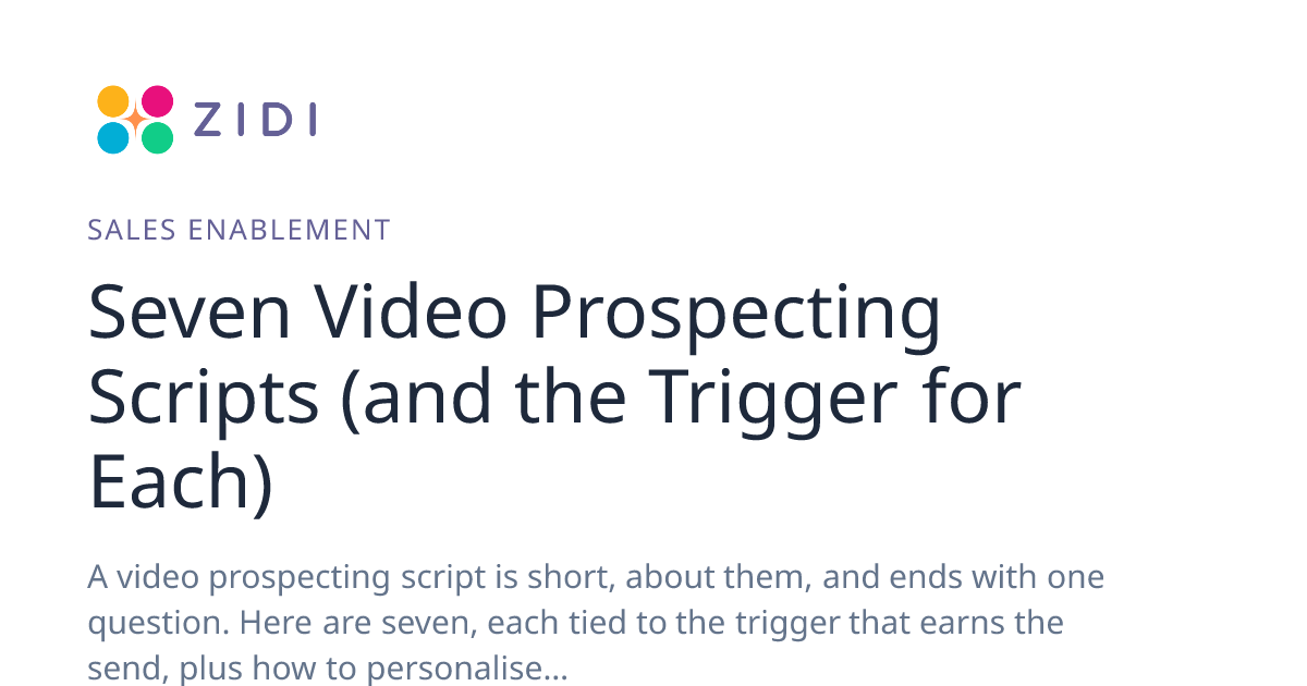 Seven Video Prospecting Scripts (and the Trigger for Each)