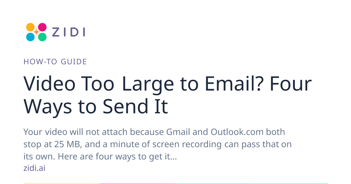 Video Too Large to Email? Four Ways to Send It